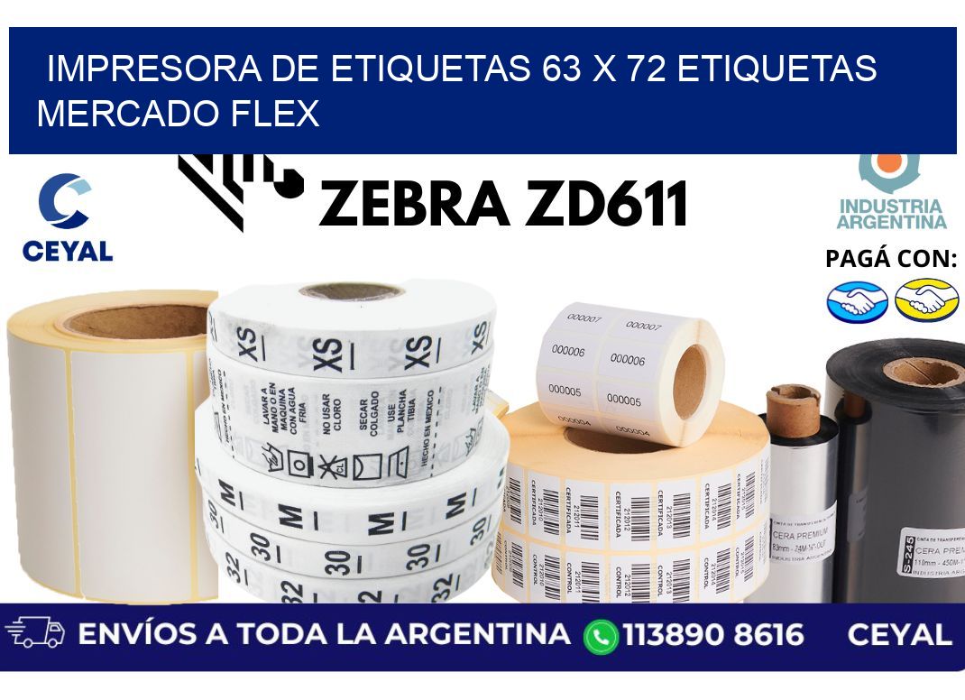impresora de etiquetas 63 x 72 etiquetas mercado flex