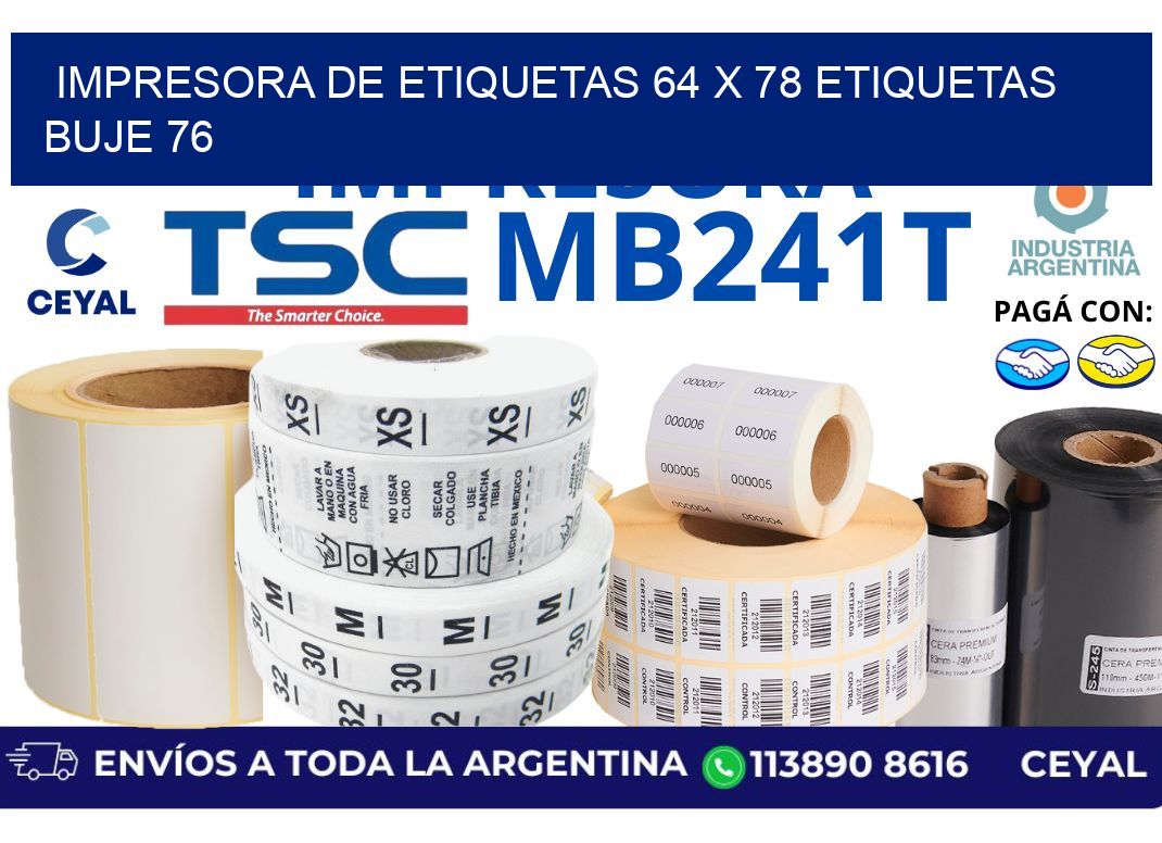 impresora de etiquetas 64 x 78 etiquetas buje 76