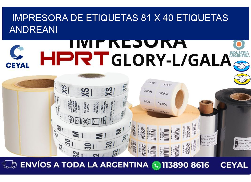impresora de etiquetas 81 x 40 etiquetas andreani