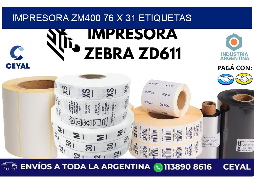 impresora zm400 76 x 31 etiquetas