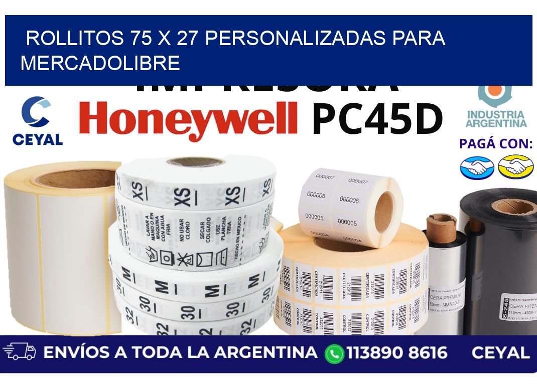 rollitos 75 x 27 personalizadas para mercadolibre