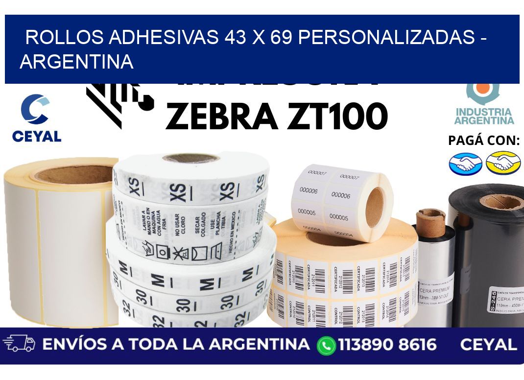 rollos adhesivas 43 x 69 personalizadas – Argentina