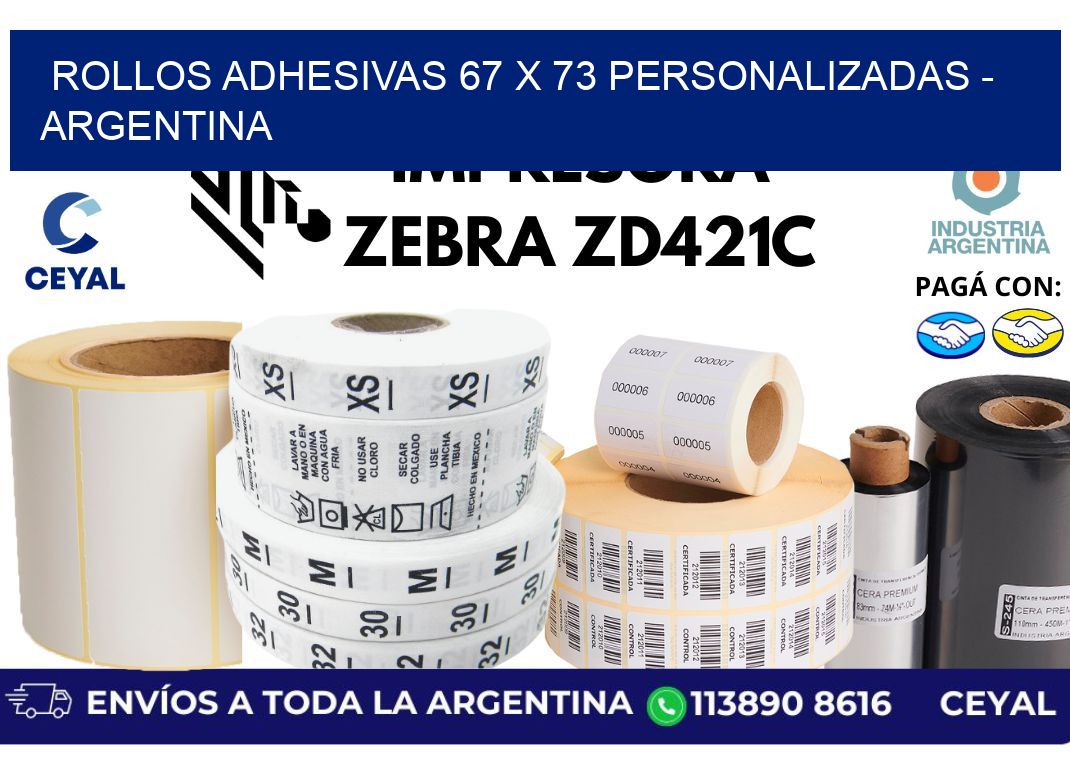 rollos adhesivas 67 x 73 personalizadas - Argentina