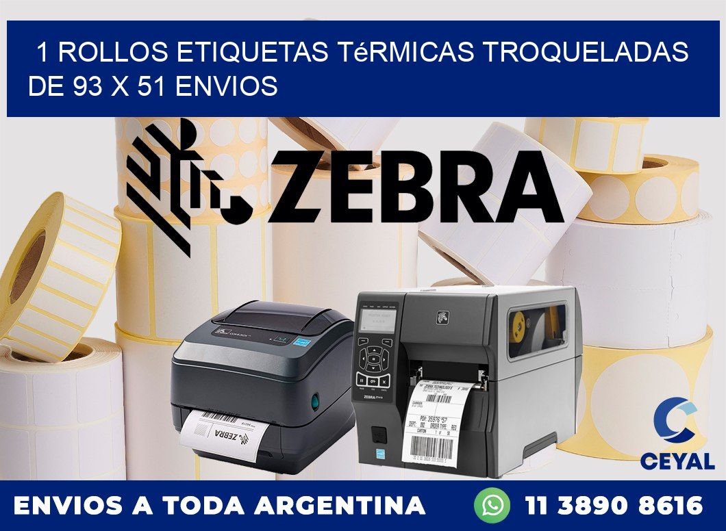 1 Rollos Etiquetas Térmicas Troqueladas De 93 x 51 ENVIOS