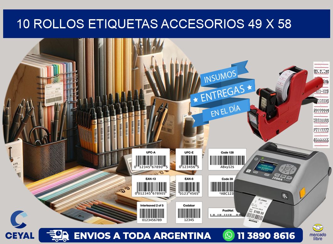10 ROLLOS ETIQUETAS ACCESORIOS 49 x 58