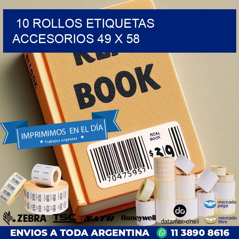 10 ROLLOS ETIQUETAS ACCESORIOS 49 x 58