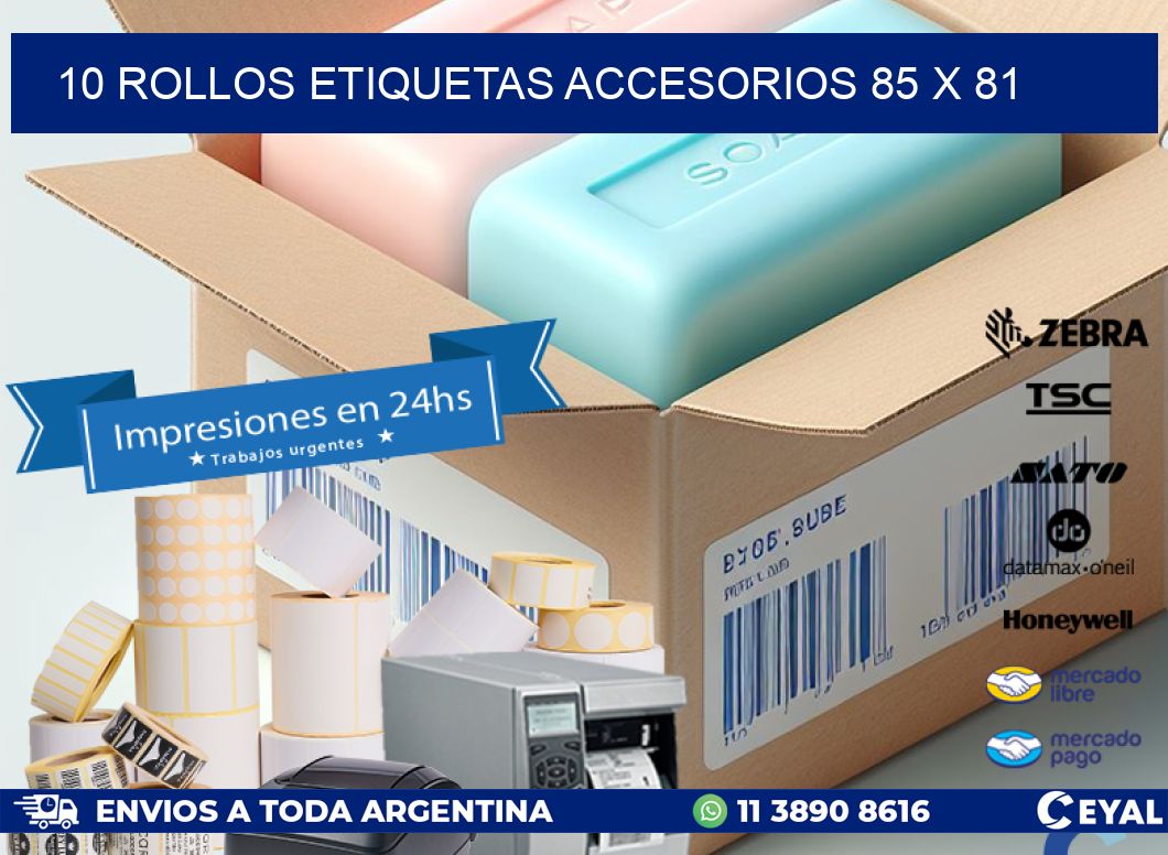 10 ROLLOS ETIQUETAS ACCESORIOS 85 x 81