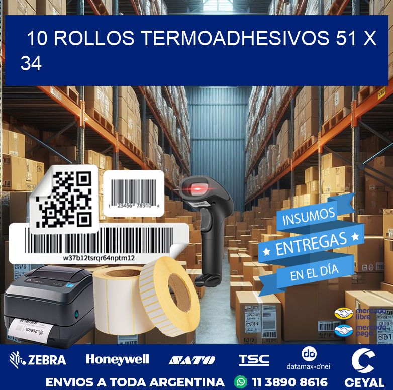 10 ROLLOS TERMOADHESIVOS 51 x 34