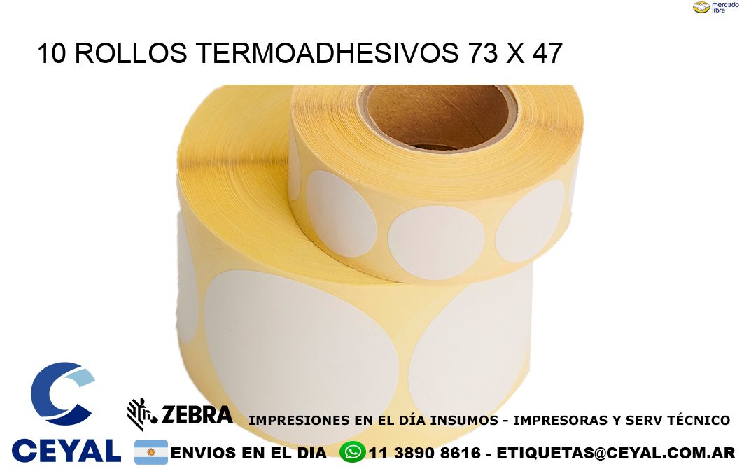 10 ROLLOS TERMOADHESIVOS 73 x 47