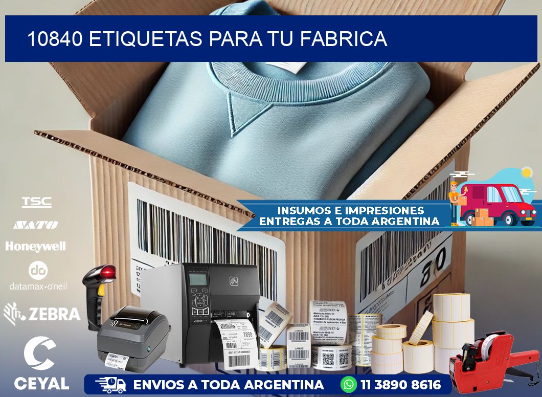 10840 etiquetas para tu fabrica