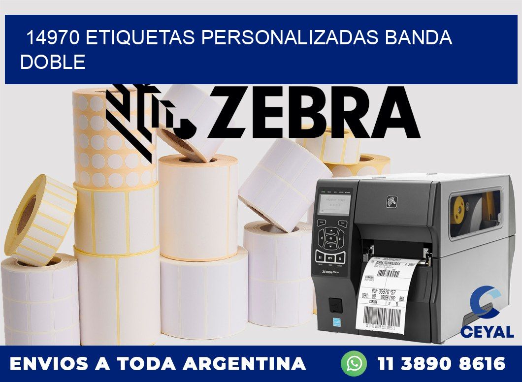 14970 Etiquetas personalizadas banda doble