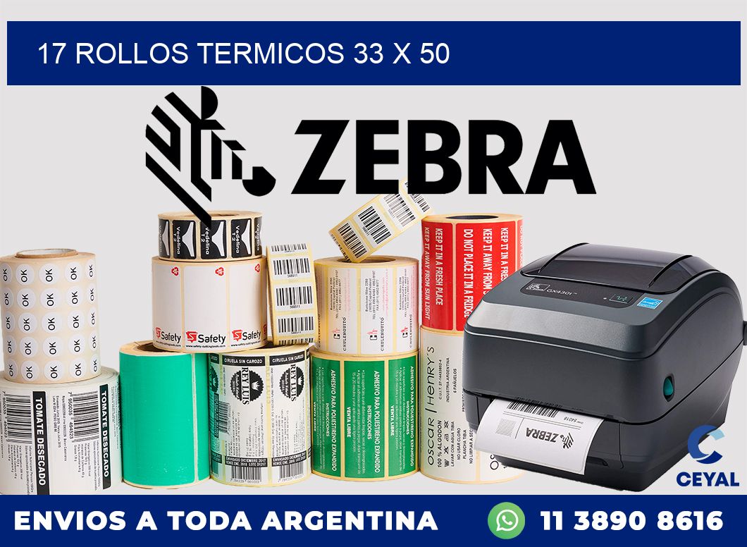 17 ROLLOS TERMICOS 33 x 50