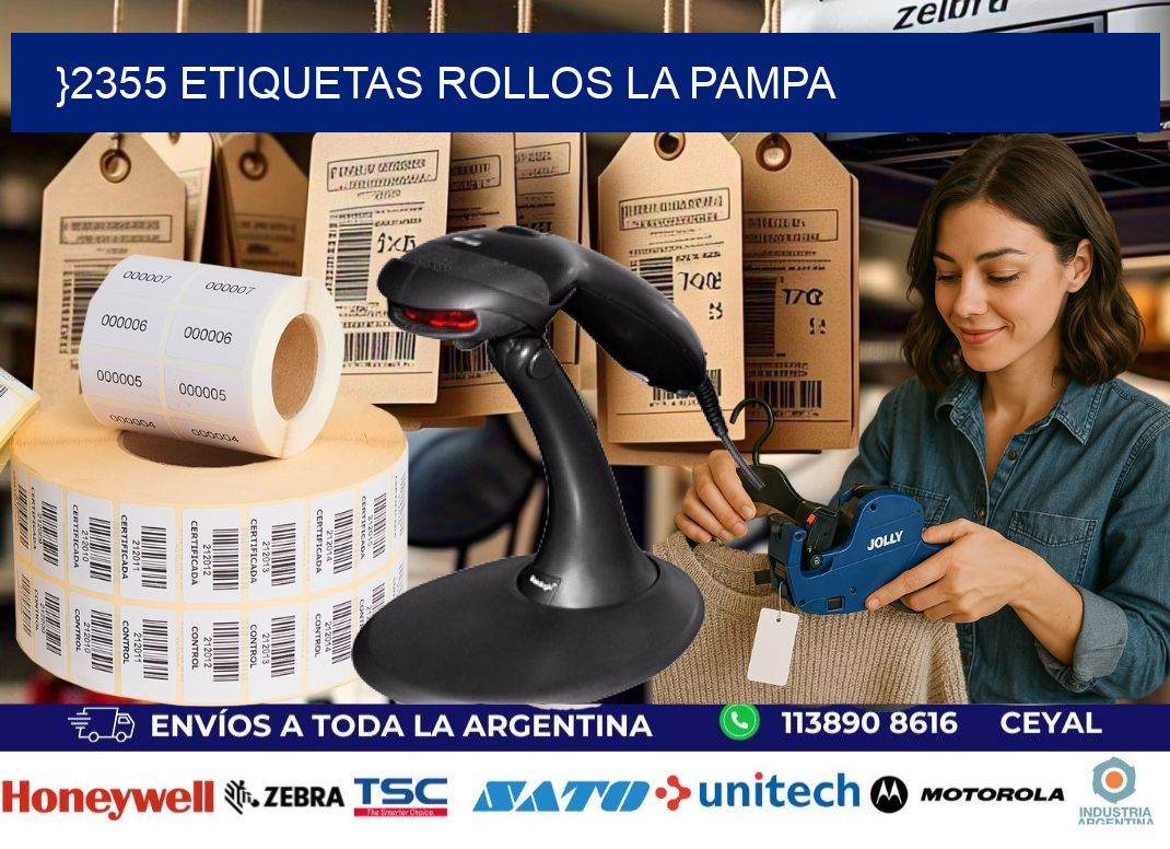 }2355 etiquetas rollos LA PAMPA