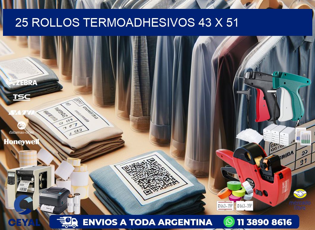 25 ROLLOS TERMOADHESIVOS 43 x 51