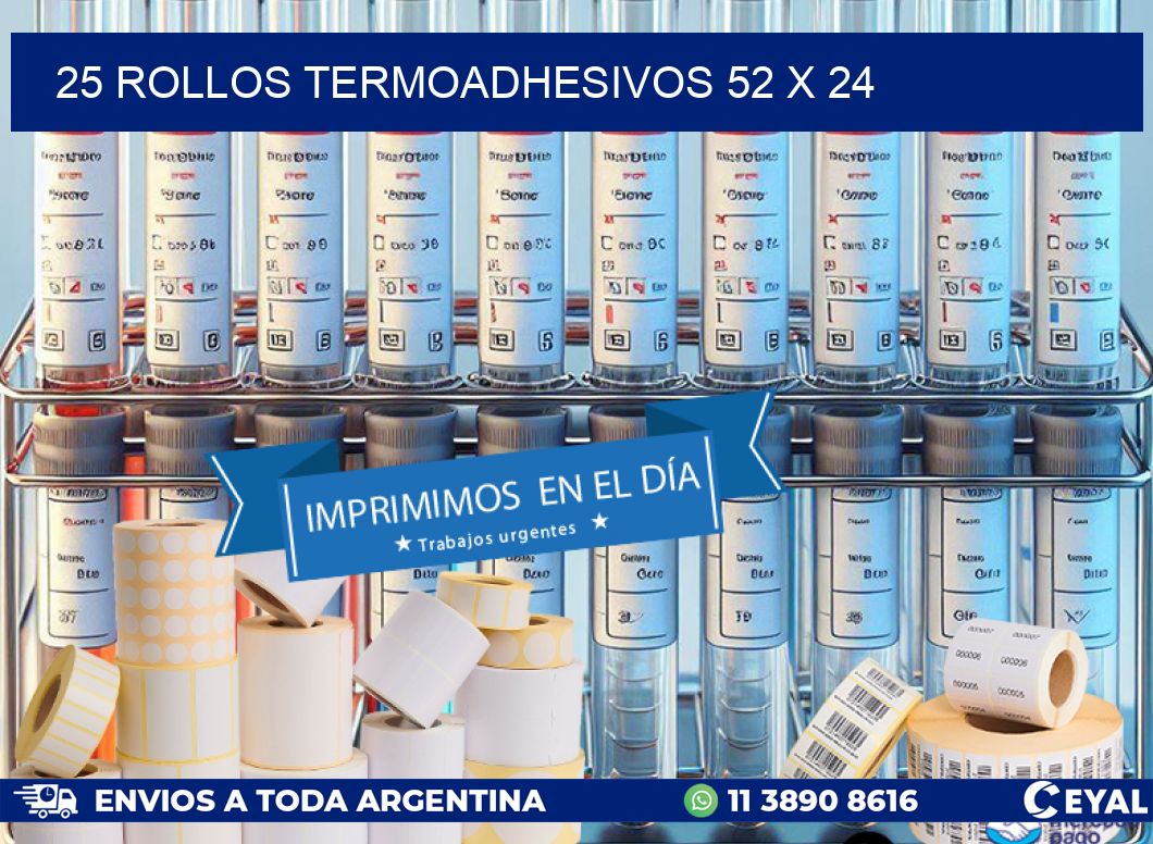 25 ROLLOS TERMOADHESIVOS 52 x 24