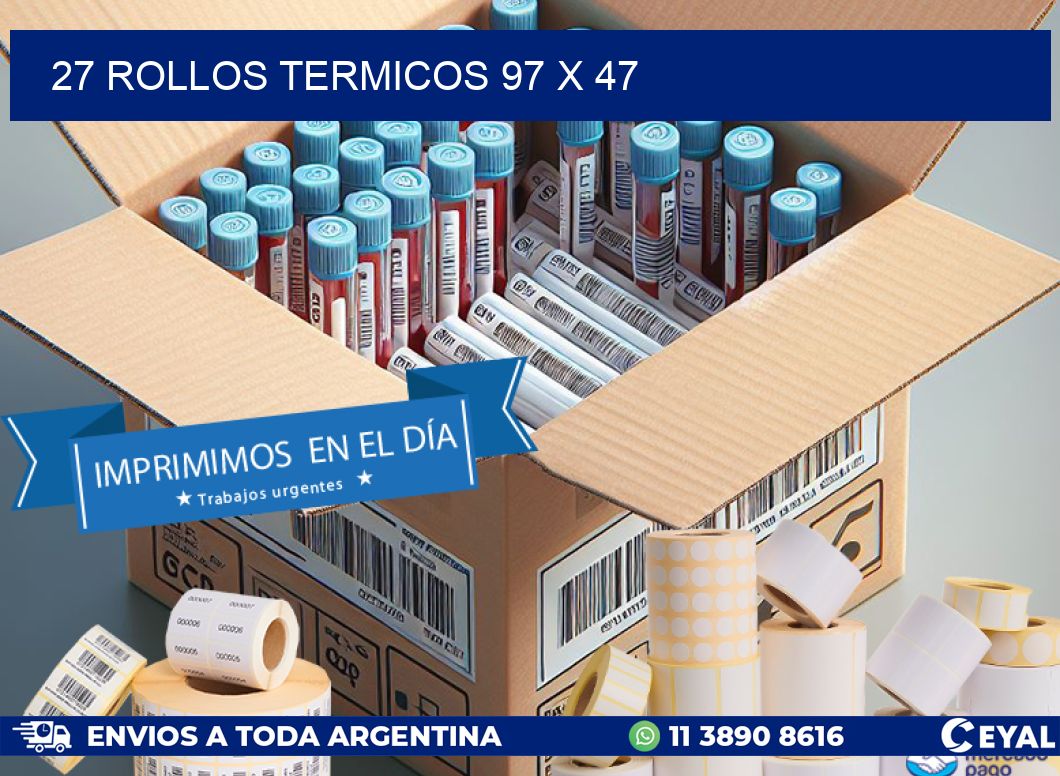 27 ROLLOS TERMICOS 97 x 47