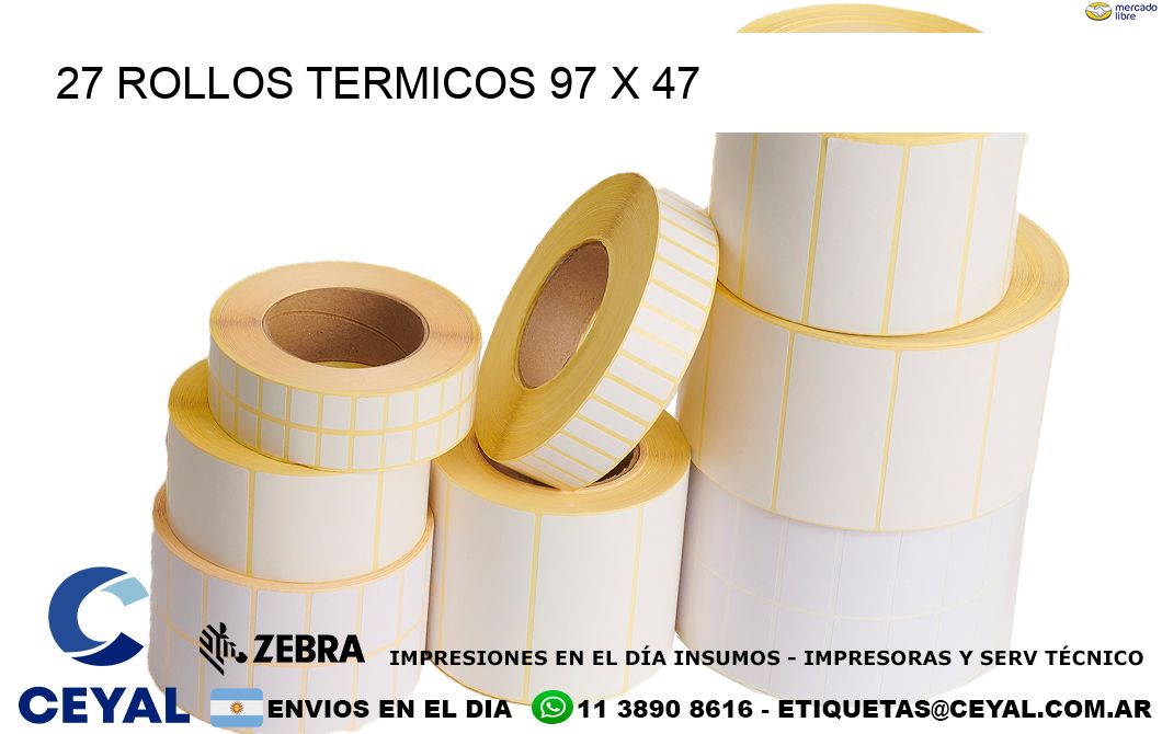 27 ROLLOS TERMICOS 97 x 47