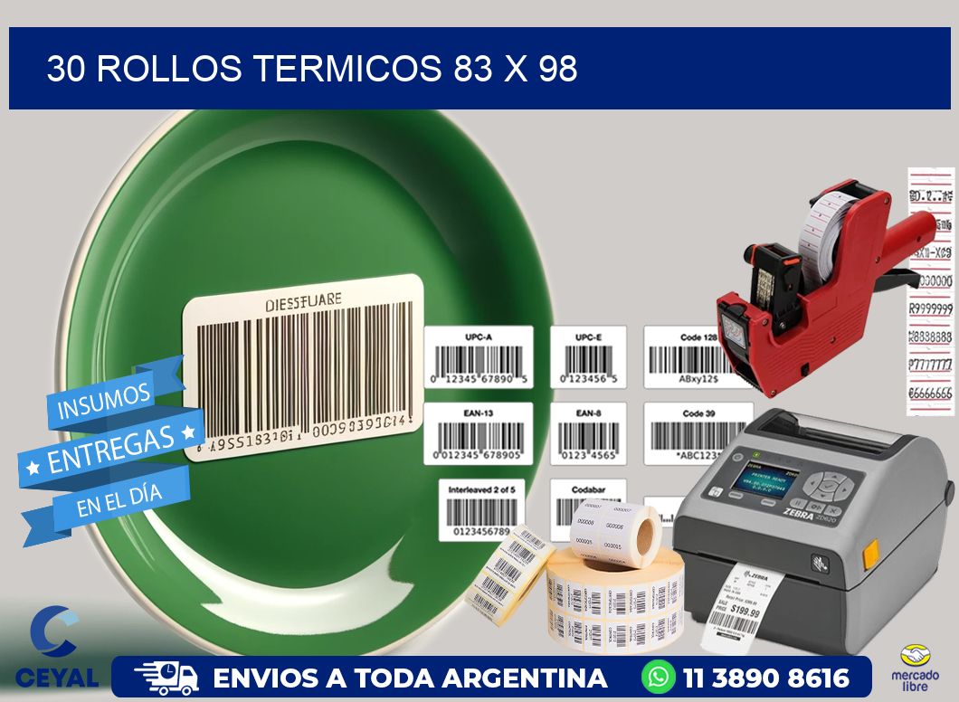 30 ROLLOS TERMICOS 83 x 98