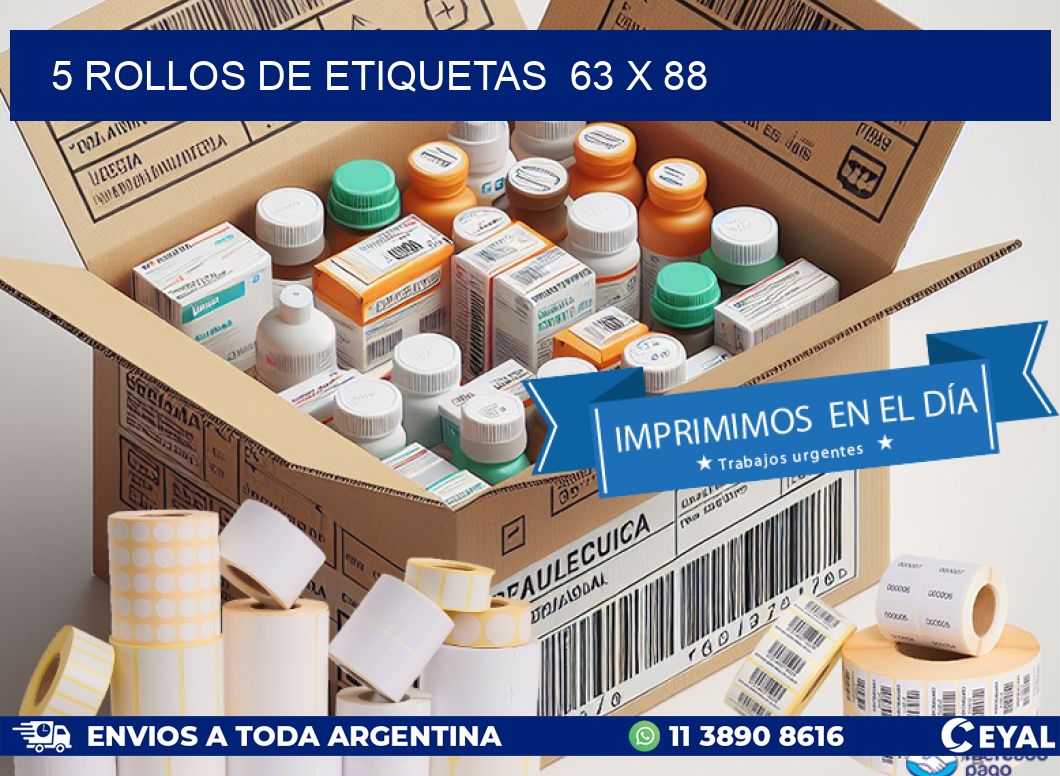 5 ROLLOS DE ETIQUETAS  63 x 88