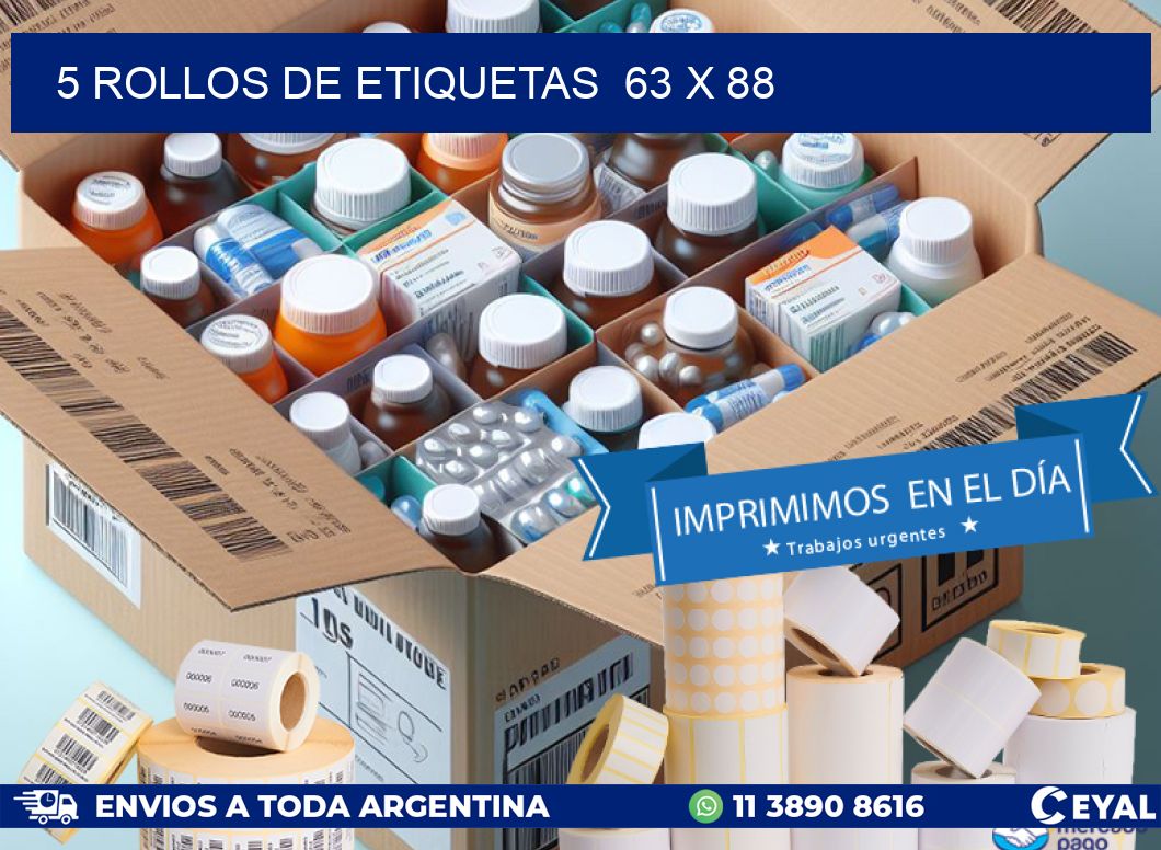 5 ROLLOS DE ETIQUETAS  63 x 88