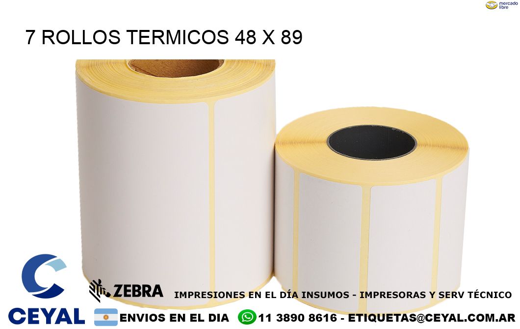 7 ROLLOS TERMICOS 48 x 89