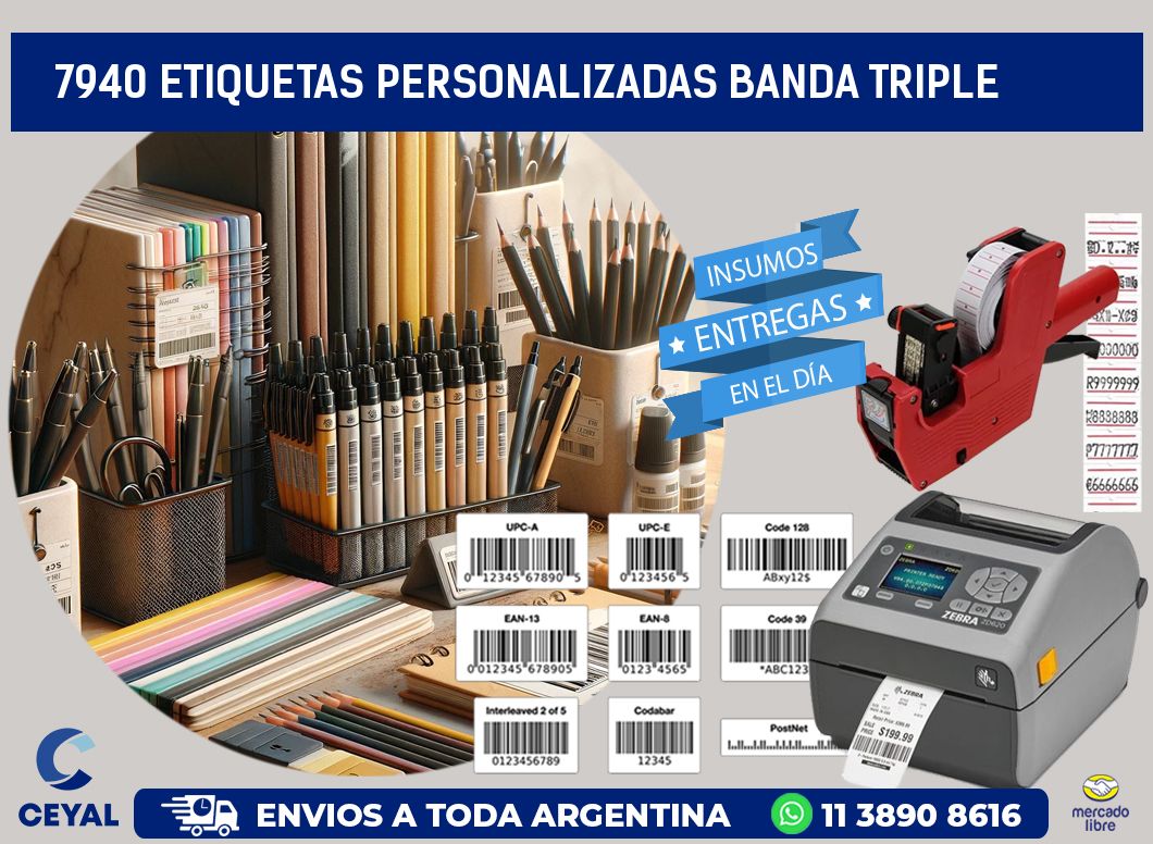 7940 Etiquetas personalizadas banda triple