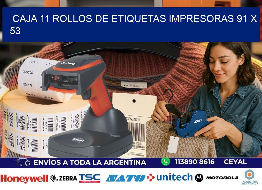 CAJA 11 ROLLOS DE ETIQUETAS IMPRESORAS 91 x 53