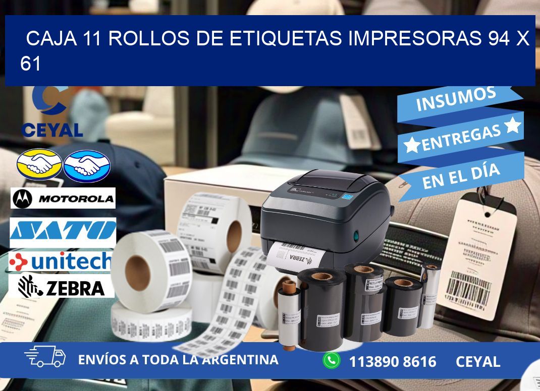 CAJA 11 ROLLOS DE ETIQUETAS IMPRESORAS 94 x 61