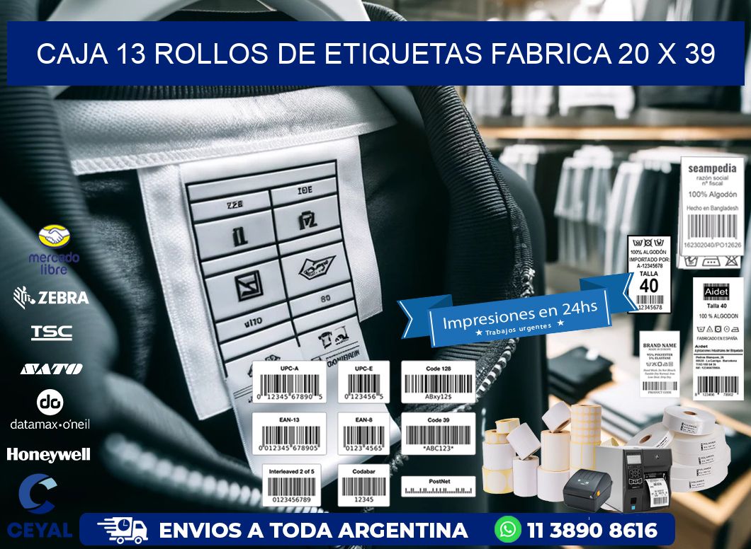 CAJA 13 ROLLOS DE ETIQUETAS FABRICA 20 x 39