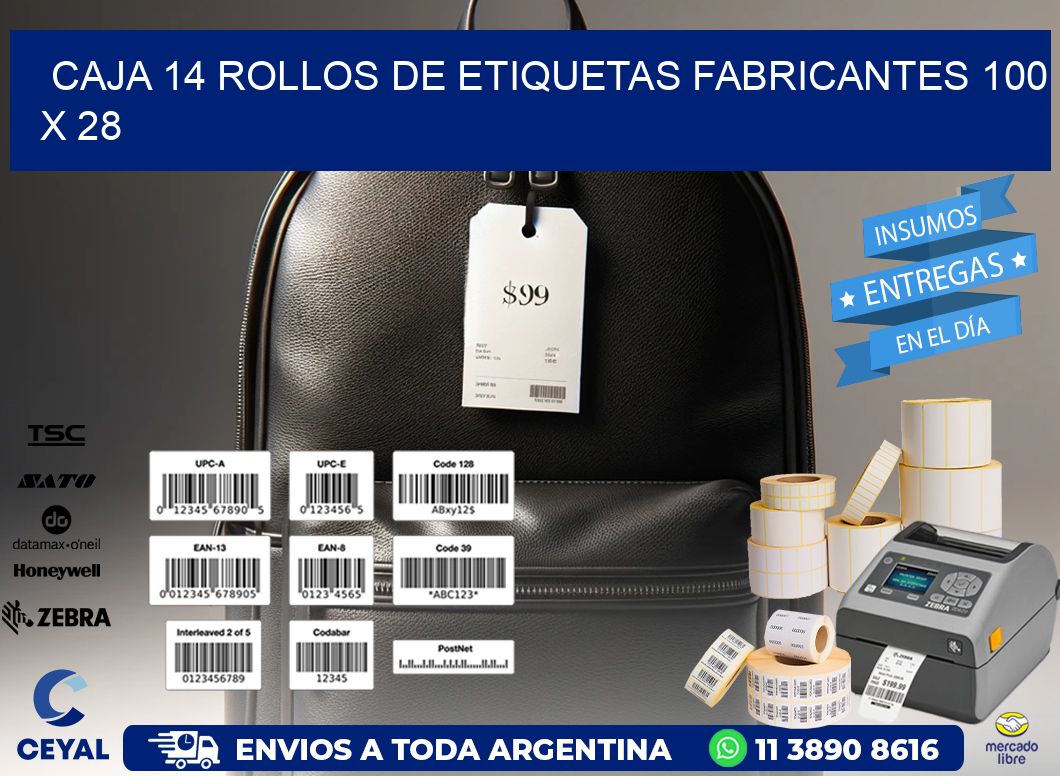 CAJA 14 ROLLOS DE ETIQUETAS FABRICANTES 100 x 28