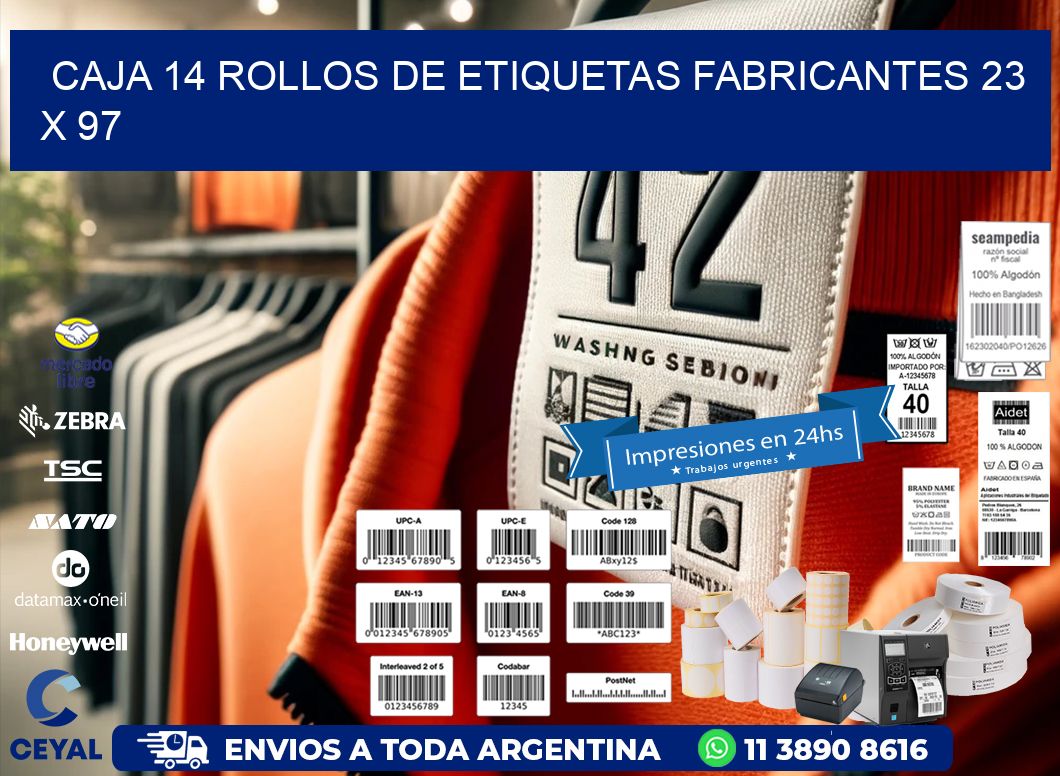 CAJA 14 ROLLOS DE ETIQUETAS FABRICANTES 23 x 97