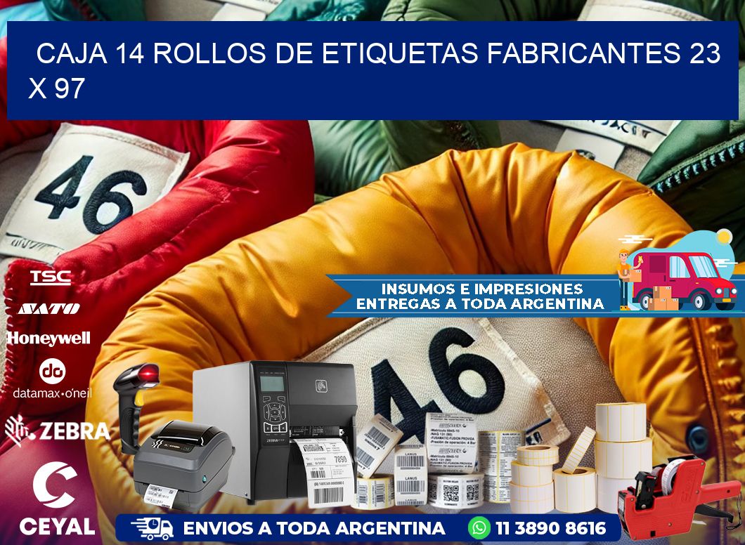 CAJA 14 ROLLOS DE ETIQUETAS FABRICANTES 23 x 97