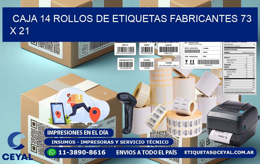 CAJA 14 ROLLOS DE ETIQUETAS FABRICANTES 73 x 21