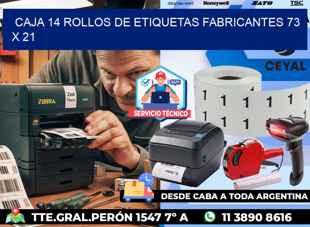 CAJA 14 ROLLOS DE ETIQUETAS FABRICANTES 73 x 21