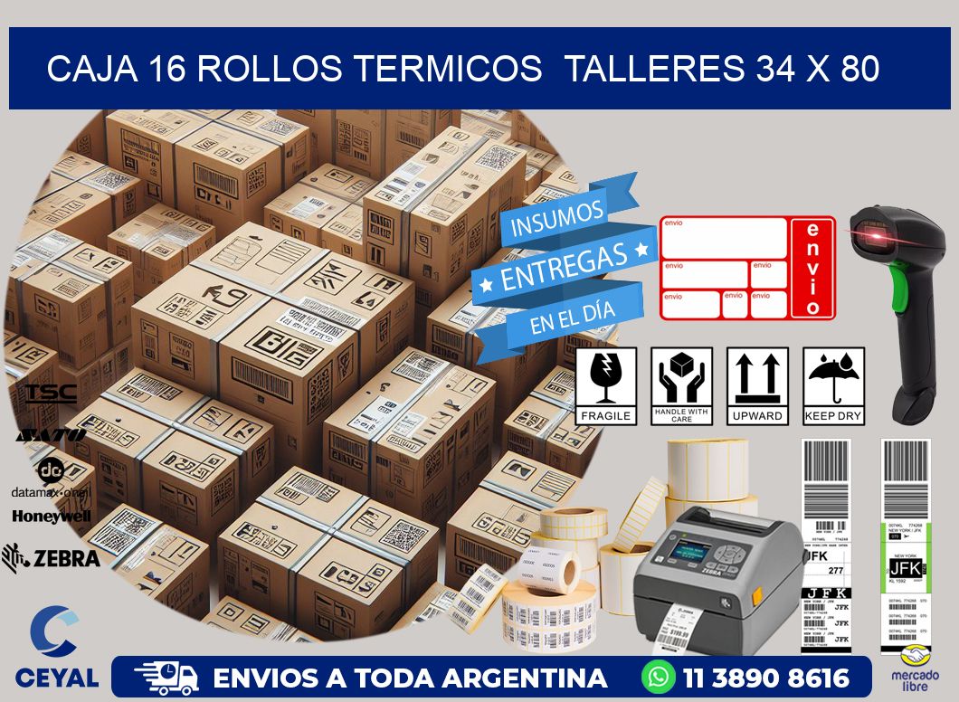 CAJA 16 ROLLOS TERMICOS TALLERES 34 x 80