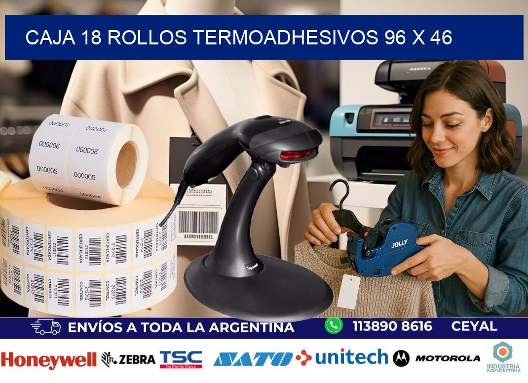 CAJA 18 ROLLOS TERMOADHESIVOS 96 x 46