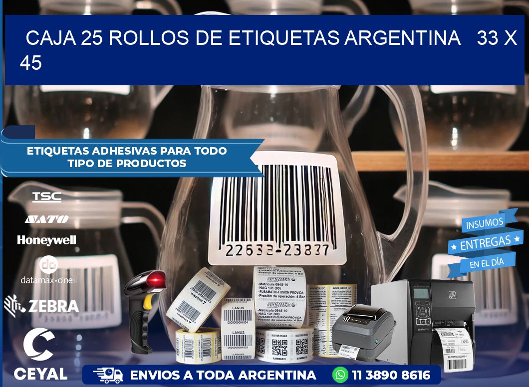 CAJA 25 ROLLOS DE ETIQUETAS ARGENTINA   33 x 45