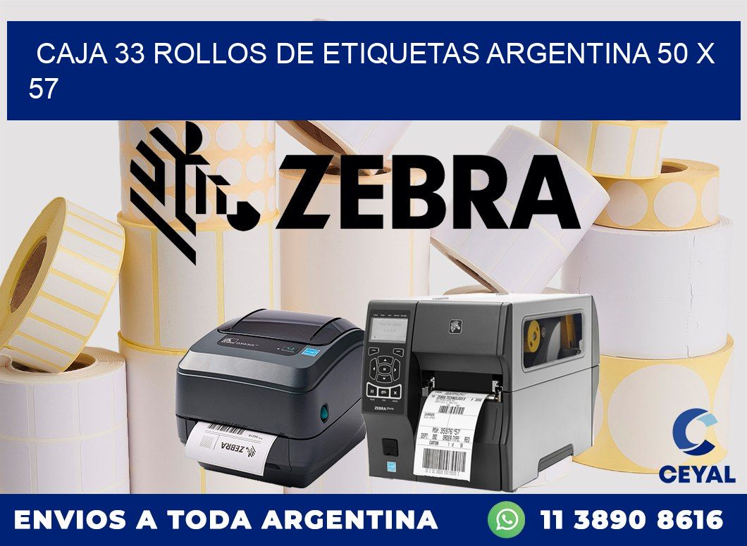 CAJA 33 ROLLOS DE ETIQUETAS ARGENTINA 50 x 57