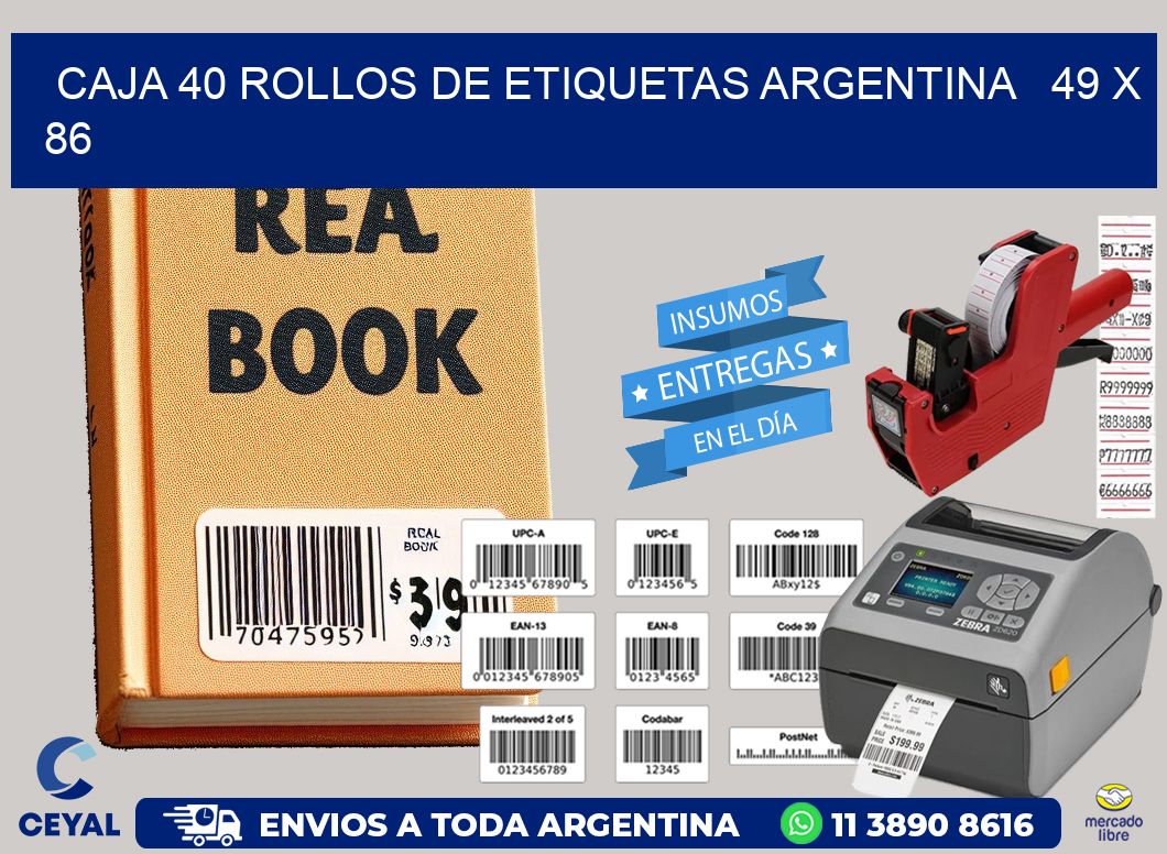 CAJA 40 ROLLOS DE ETIQUETAS ARGENTINA 49 x 86