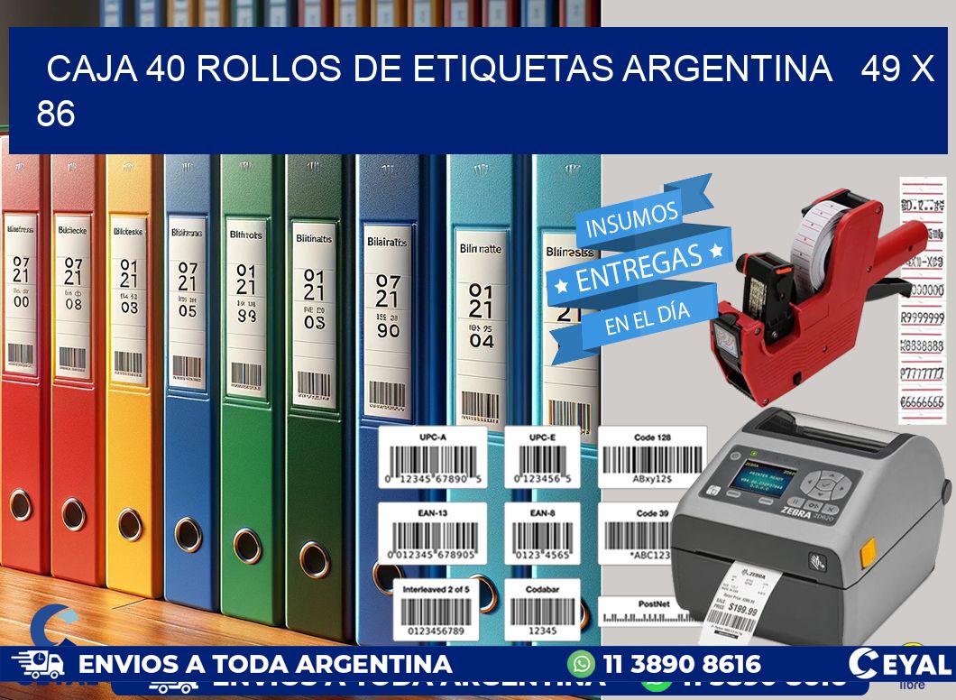 CAJA 40 ROLLOS DE ETIQUETAS ARGENTINA 49 x 86