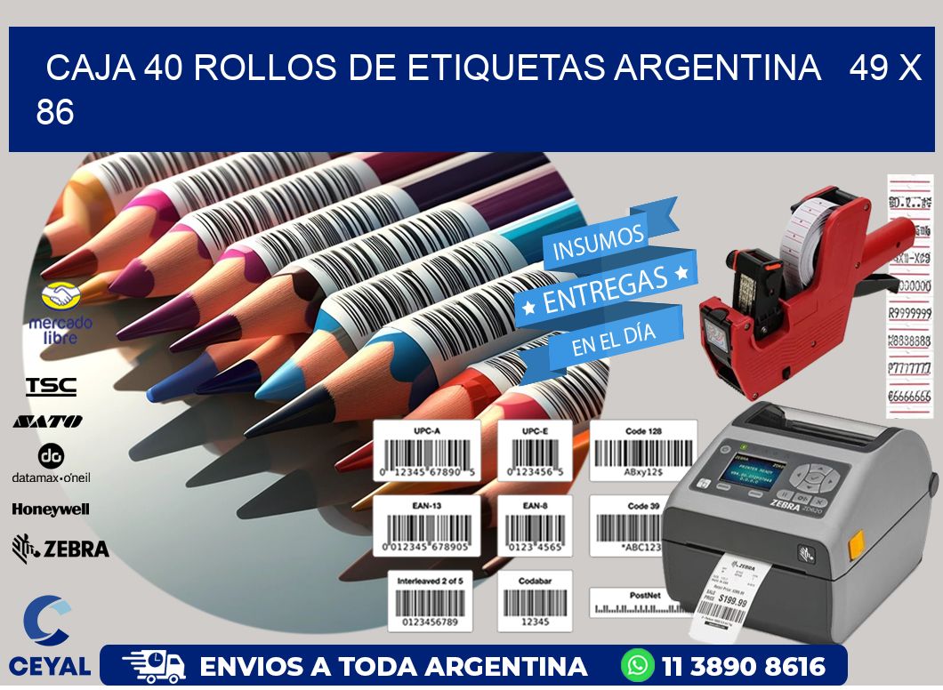 CAJA 40 ROLLOS DE ETIQUETAS ARGENTINA 49 x 86