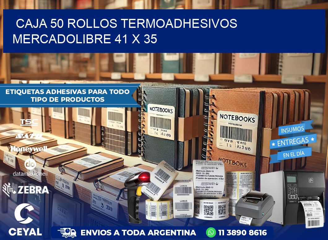 CAJA 50 ROLLOS TERMOADHESIVOS MERCADOLIBRE 41 x 35