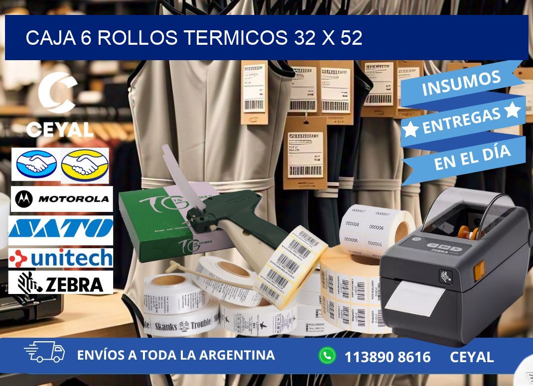 CAJA 6 ROLLOS TERMICOS 32 x 52