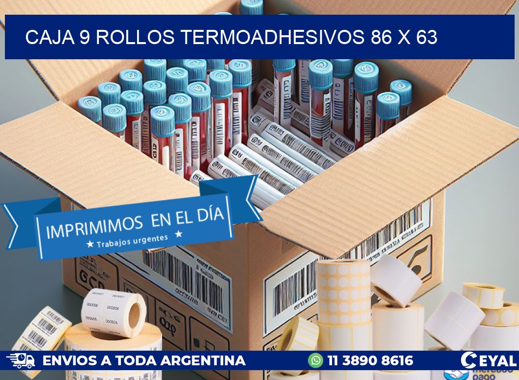 CAJA 9 ROLLOS TERMOADHESIVOS 86 x 63