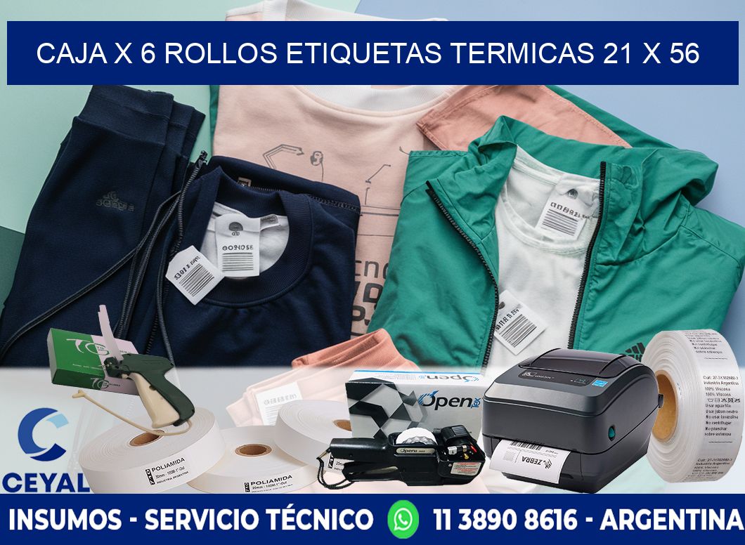 Caja X 6 Rollos Etiquetas termicas 21 x 56