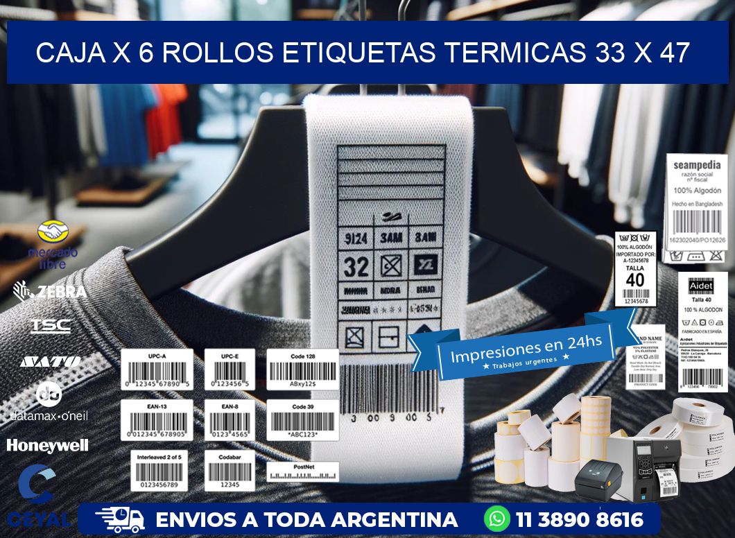 Caja X 6 Rollos Etiquetas termicas 33 x 47