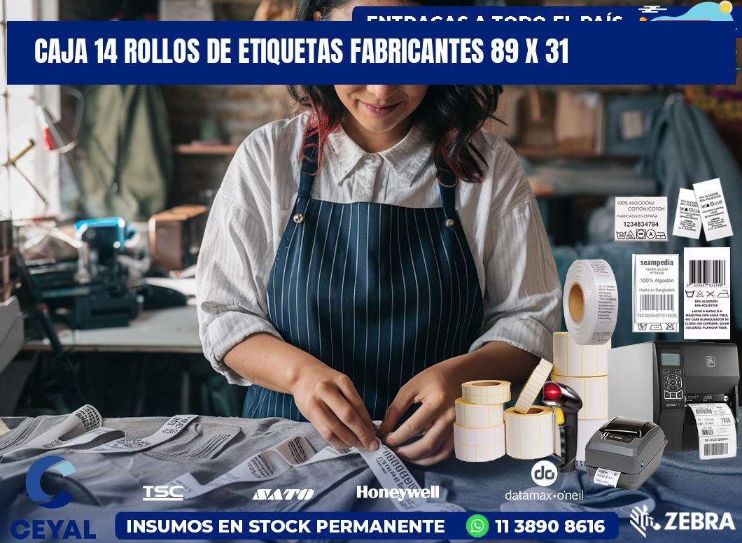 CAJA 14 ROLLOS DE ETIQUETAS FABRICANTES 89 x 31