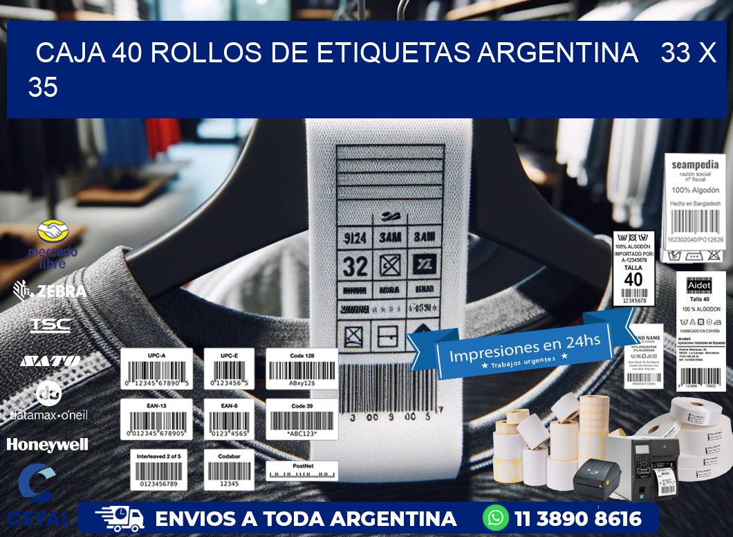 CAJA 40 ROLLOS DE ETIQUETAS ARGENTINA 33 x 35