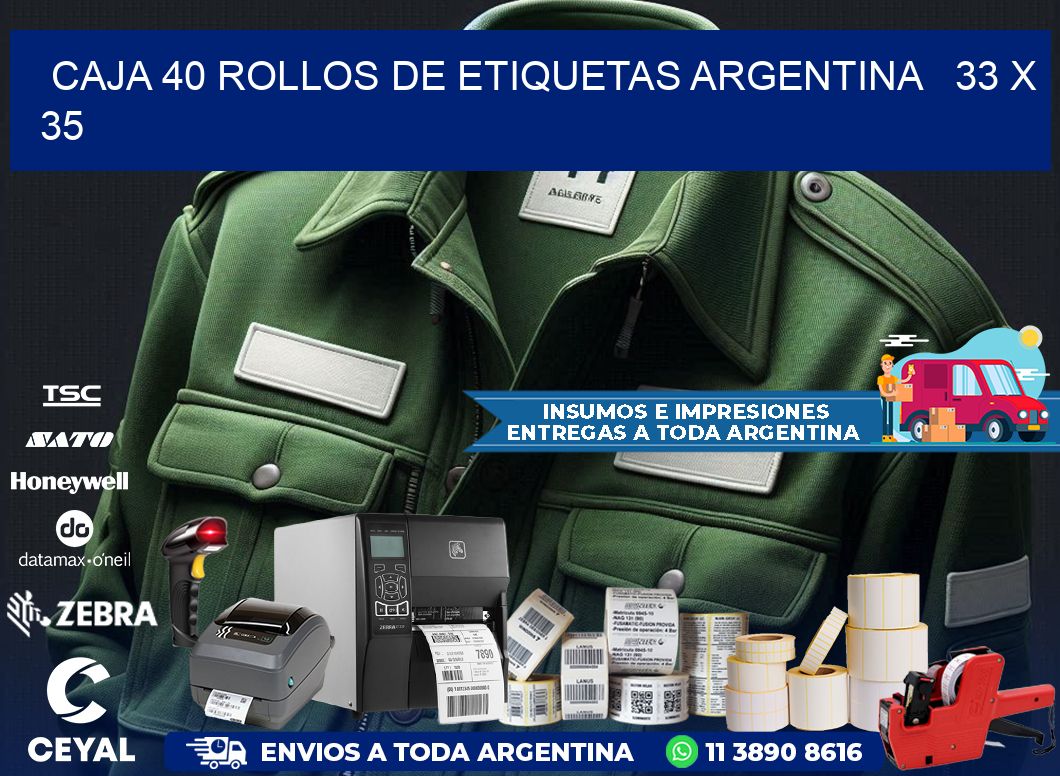 CAJA 40 ROLLOS DE ETIQUETAS ARGENTINA 33 x 35