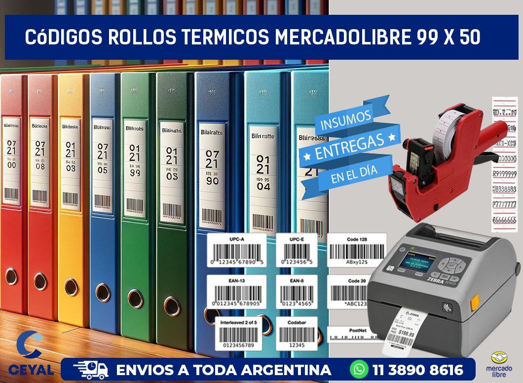 Códigos ROLLOS TERMICOS MERCADOLIBRE 99 x 50